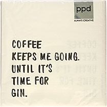 Servietten Motiv:Coffee keeps me going. Until its time 