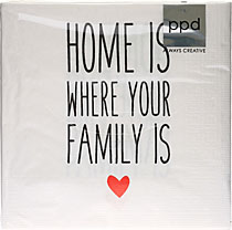 Servietten Motiv: Home is where your family is, f�r die